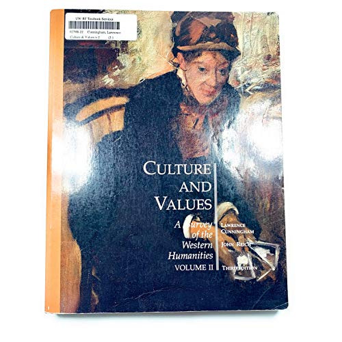 Beispielbild fr Culture And Values: A Survey Of The Western Humanities, Vol. 2 ; 9780155001947 ; 0155001949 zum Verkauf von APlus Textbooks