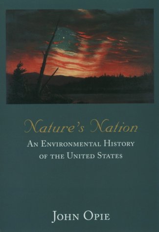 Stock image for Nature's Nation: An Environmental History of the United States for sale by ThriftBooks-Atlanta