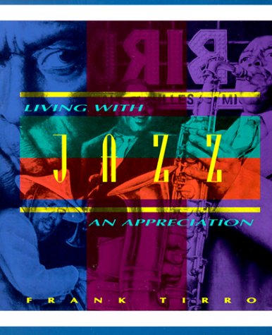 Imagen de archivo de Living with Jazz: An Appreciation a la venta por ThriftBooks-Atlanta