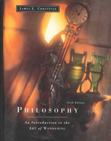 Beispielbild fr Philosophy: An Introduction to the Art of Wondering zum Verkauf von Callaghan Books South