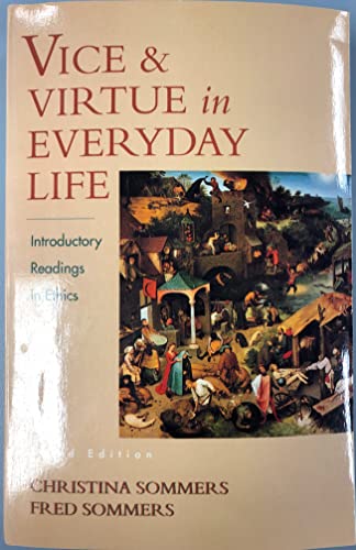 9780155003750: Vice & Virtue in Everyday Life: Introductory Readings in Ethics