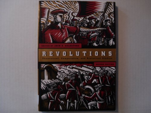 Stock image for Revolutions: Theoretical, Comparative, and Historical Studies for sale by More Than Words