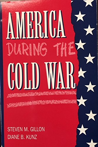 Stock image for AMERICA DURING THE COLD WAR for sale by Larry W Price Books