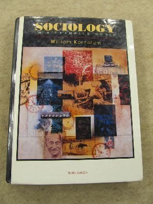 Imagen de archivo de Sociology in a Changing World. Third Edition. a la venta por Eryops Books