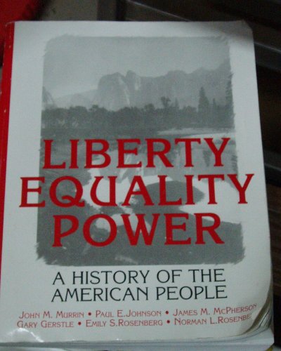 Imagen de archivo de Liberty, Equality, Power : A History of the American People a la venta por Better World Books: West