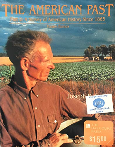 Stock image for American Past: Since 1865 Pt. 2: A Survey of American History for sale by Wonder Book