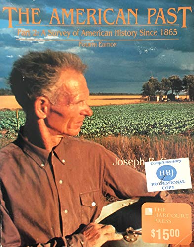 American Past: Since 1865 Pt. 2: A Survey of American History (9780155006157) by Joseph R. Conlin