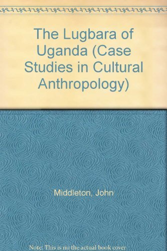 Imagen de archivo de The Lugbara of Uganda (Case Studies in Cultural Anthropology) a la venta por Wonder Book