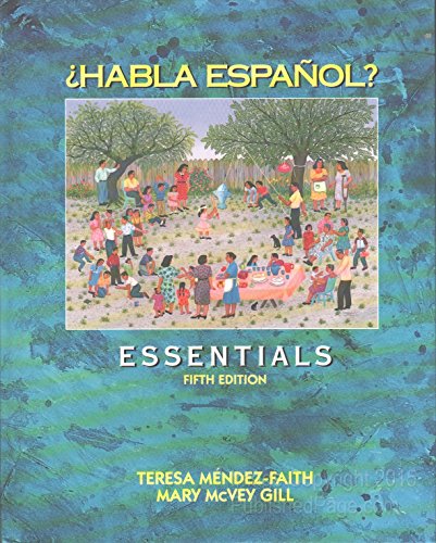 HABLA ESPANOL ESSENTIALS 5E (9780155006508) by MENDEZ