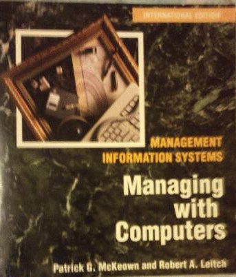 9780155009172: Management Information Systems: Managing with Computers