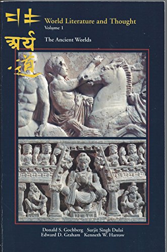 Imagen de archivo de The Ancient Worlds (World Literature and Thought, Volume I) a la venta por HPB-Red