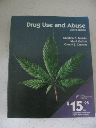 9780155010079: Drug Use and Abuse