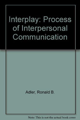 Interplay (9780155011274) by Adler, Ronald B.