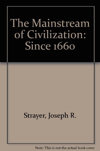 Imagen de archivo de The Mainstream of Civilization since 1660 a la venta por Better World Books