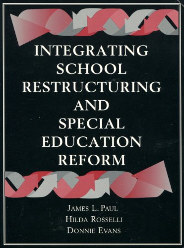 Beispielbild fr Integrating School Restructuring and Special Education Reform zum Verkauf von Better World Books