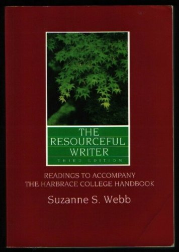 Imagen de archivo de The Resourceful Writer: Readings to Accompany the Harbrace College Handbook a la venta por Newsboy Books