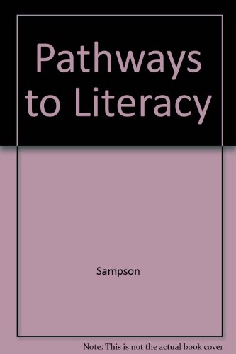 Pathways To Literacy: Process Transactions (9780155013162) by Sampson, Michael R.; SAMPSON; Sampson, Mary Beth; Van Roach, Allen