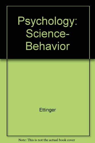 9780155013599: Psychology: Science, Behavior