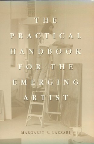 Beispielbild fr Practical Handbook for the Emerging Artist zum Verkauf von Wonder Book