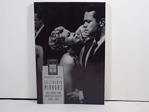 Stock image for Celluloid Mirrors : Hollywood and American Society since 1945 for sale by Better World Books: West