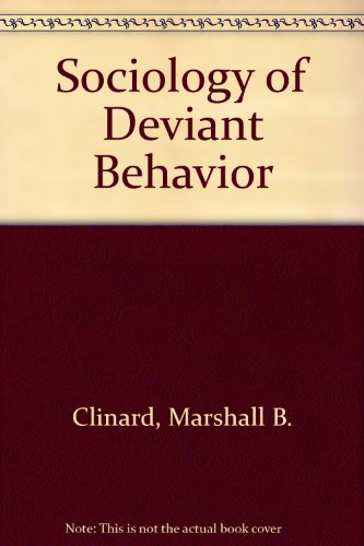 Stock image for Sociology of Deviant Behavior for sale by Solr Books