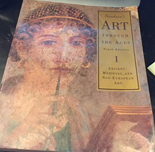 Stock image for Gardner&#39;s Art Through the Ages: Ancient, Medieval, and Non-European Art for sale by Wrigley Books