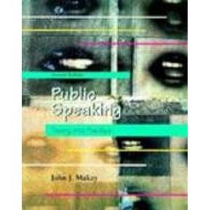 9780155016262: Public Speaking: Theory into Practice