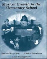 9780155016484: Musical Growth in the Elementary School