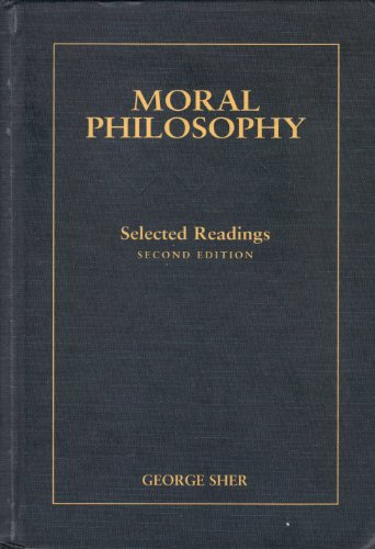 Stock image for Moral Philosophy: Selected Readings for sale by Front Cover Books