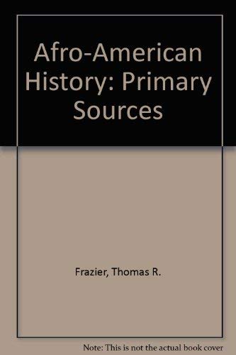 Stock image for Afro-American History: Primary Sources, shorter edition for sale by BookDepart
