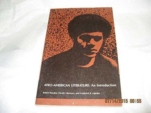 Afro American Literature: An Introduction (9780155020757) by Hayden, Robert Earl