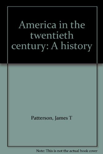 9780155022249: America in the twentieth century: A history