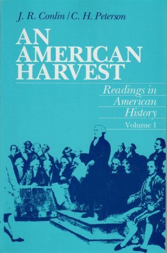 Stock image for An American Harvest : Readings in American History for sale by Better World Books