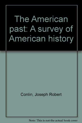 Beispielbild fr The American past: A survey of American history zum Verkauf von HPB-Red