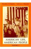 Beispielbild fr American Life, American People, Volume II zum Verkauf von Wonder Book