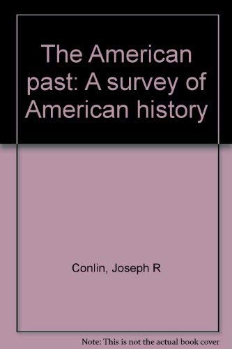 Beispielbild fr The American Past: A Survey of American History zum Verkauf von HPB-Red