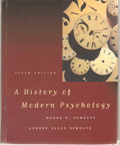 Imagen de archivo de A History of Modern Psychology, 6/E a la venta por ThriftBooks-Atlanta