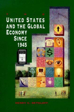 Beispielbild fr The U.S. and the Global Economy Since 1945 zum Verkauf von Buchpark