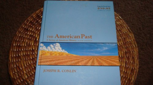 Beispielbild fr The American Past: A Survey of American History zum Verkauf von Wonder Book