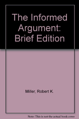 Beispielbild fr The Informed Argument: The Brief Edition zum Verkauf von The Book Cellar, LLC