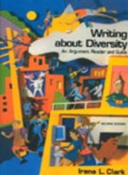 Imagen de archivo de Writing About Diversity: An Argument Reader and Guide a la venta por Solr Books