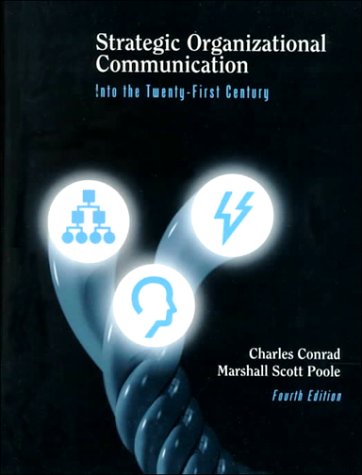 9780155035706: Strategic Organizational Communication: Into the Twenty-First Century
