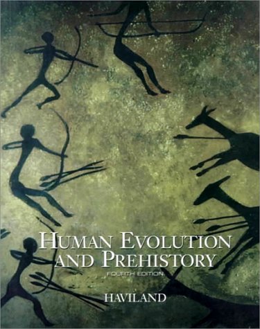 Stock image for Human Evolution and Prehistory for sale by Better World Books