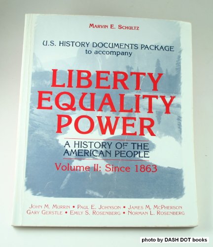 Primary documents to accompany Liberty, equality, power: A history of the American people (9780155036772) by [???]