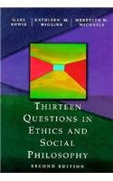 Imagen de archivo de Thirteen Questions in Ethics and Social Philosophy a la venta por Rye Berry Books