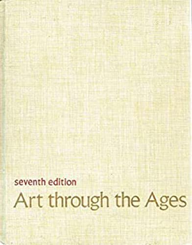 Beispielbild fr Art Through the Ages, 7th edition zum Verkauf von BookDepart