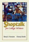 Stock image for Shoptalk for College Writers for sale by Bingo Used Books