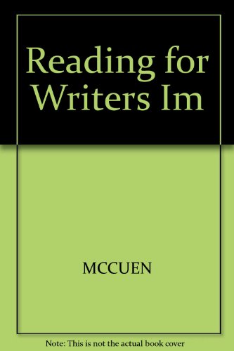 9780155038455: Reading for Writers Im