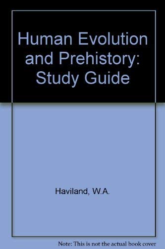 Human Evolution & Prehistory (9780155041325) by Haviland