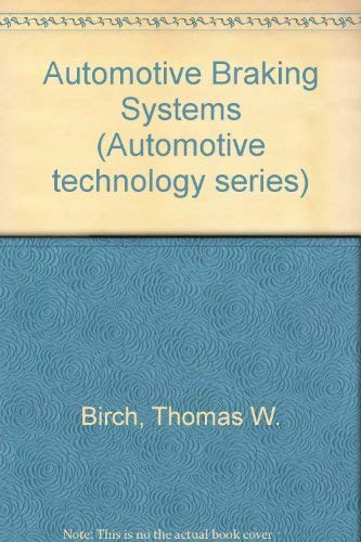 Stock image for Automotive Braking Systems (Automotive technology series) for sale by HPB Inc.
